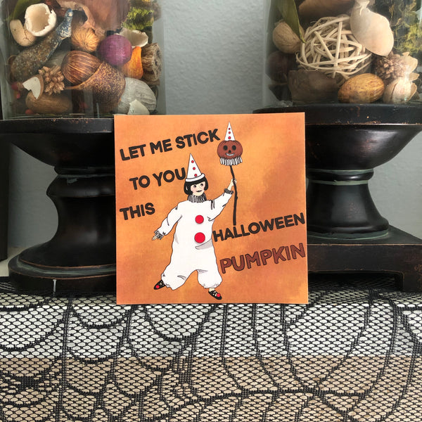 Let Me Stick to You This Halloween Pumpkin print